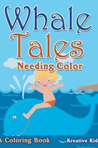 Cover of Whale Tales Needing Color