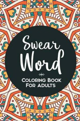 Cover of Swear Word Coloring Book