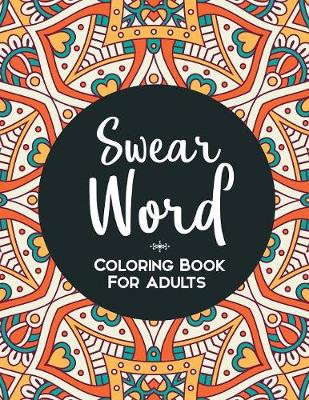 Book cover for Swear Word Coloring Book