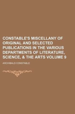 Cover of Constable's Miscellany of Original and Selected Publications in the Various Departments of Literature, Science, & the Arts Volume 9