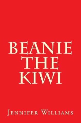 Cover of Beanie the Kiwi