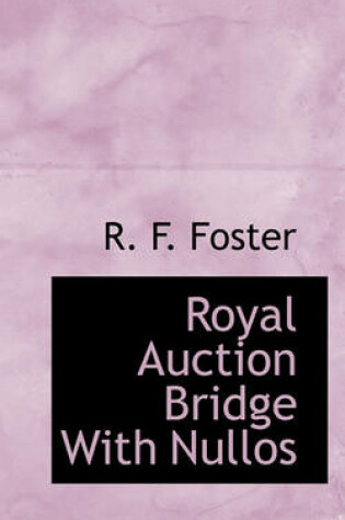 Cover of Royal Auction Bridge with Nullos