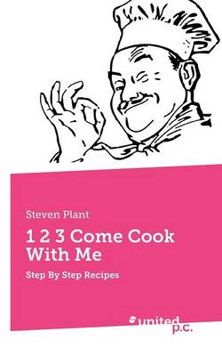 Book cover for 1 2 3 Come Cook With Me