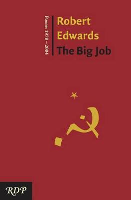 Book cover for The Big Job: Poems 1978 - 2004