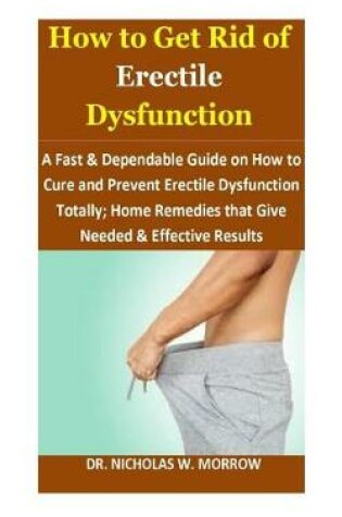 Cover of How to Get Rid of Erectile Dysfunction