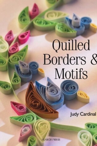 Cover of Quilled Borders & Motifs