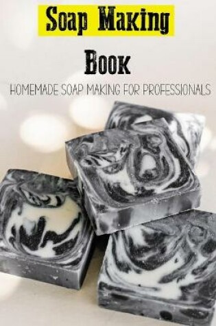 Cover of Soap Making Book