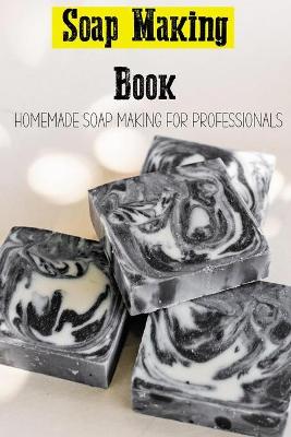 Book cover for Soap Making Book