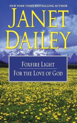 Book cover for The Foxfire Light/For the Love of God
