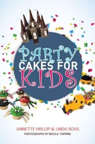 Cover of Party Cakes For Kids
