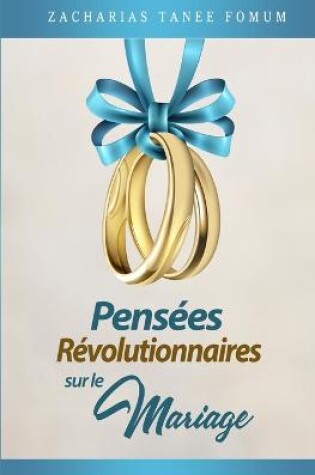 Cover of Pensees Revolutionnaires Sur le Mariage