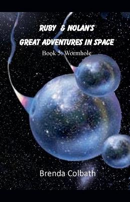 Cover of Ruby and Nolan's Great Adventure in Space
