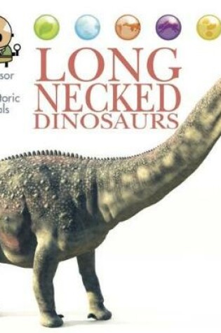 Cover of Professor Pete's Prehistoric Animals: Long-Necked Dinosaurs
