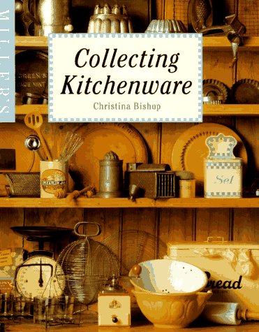 Book cover for Miller's Guide to Collecting Kitchenware