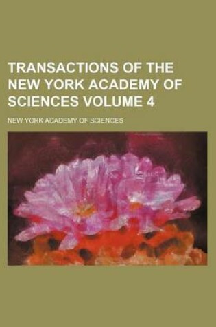 Cover of Transactions of the New York Academy of Sciences Volume 4