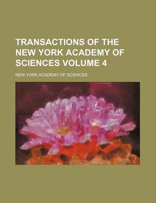 Book cover for Transactions of the New York Academy of Sciences Volume 4