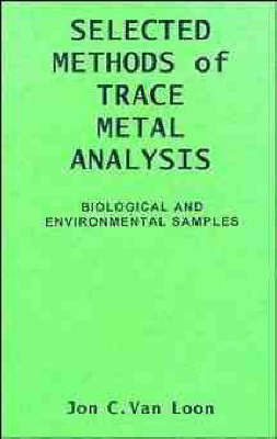 Book cover for Selected Methods of Trace Metal Analysis