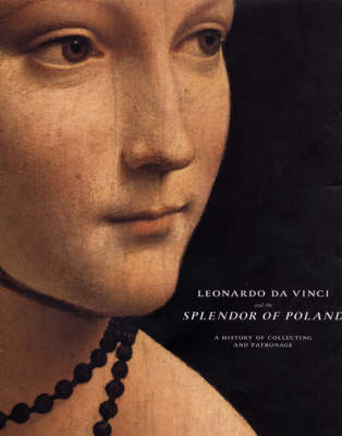 Cover of Leonardo Da Vinci and the Splendor of Poland