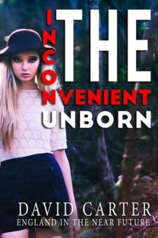 Cover of The Inconvenient Unborn