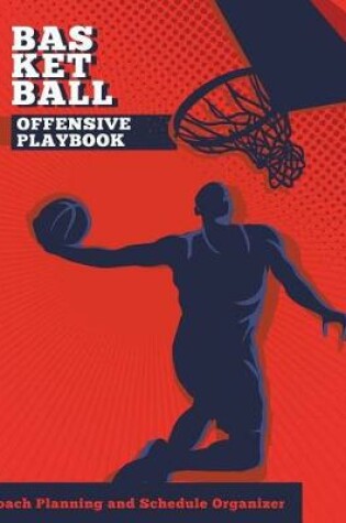 Cover of Basketball Offensive Playbook