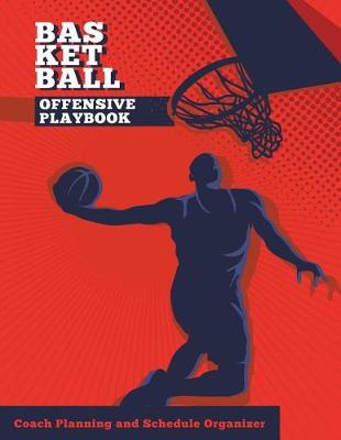 Book cover for Basketball Offensive Playbook