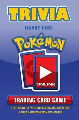 Cover of Pokemon Trading Card Game Trivia