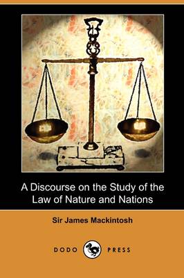 Book cover for A Discourse on the Study of the Law of Nature and Nations (Dodo Press)