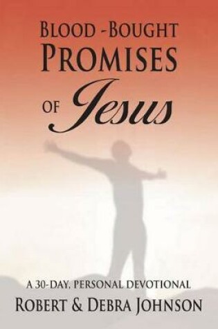 Cover of Blood Bought Promises of Jesus