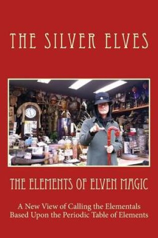 Cover of The Elements of Elven Magic
