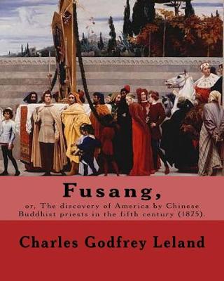 Book cover for Fusang, or, The discovery of America by Chinese Buddhist priests in the fifth century (1875). By