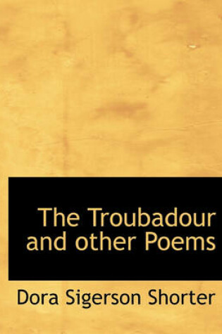 Cover of The Troubadour and Other Poems