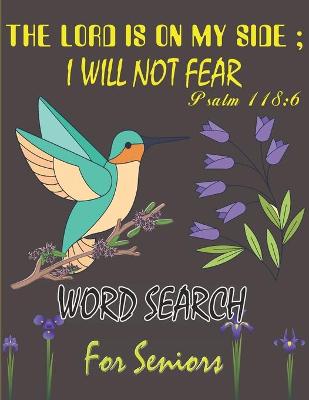 Book cover for The Lord is On My Side; I Will Not Fear Psalm 118