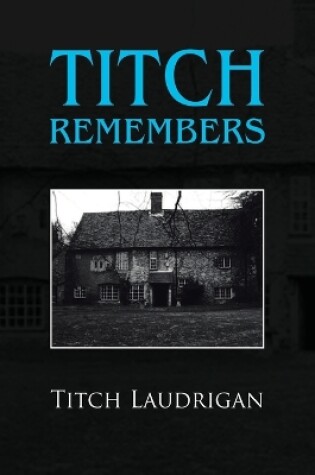 Cover of Titch Remembers