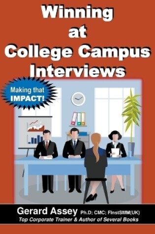 Cover of Winning at College Campus Interviews
