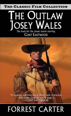 Book cover for The Outlaw Josey Wales