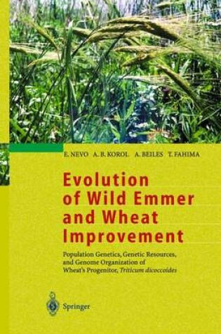 Cover of Evolution of Wild Emmer and Wheat Improvement