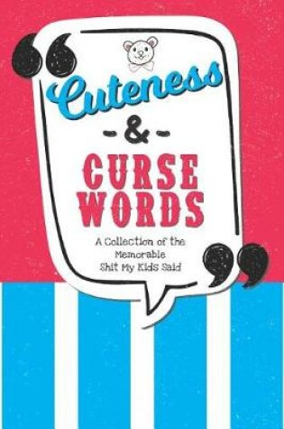 Cover of Cuteness & Curse Words