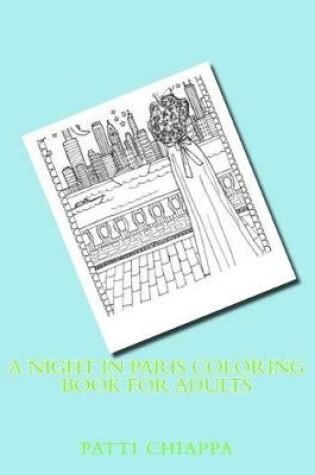 Cover of A night in Paris Coloring book for adults