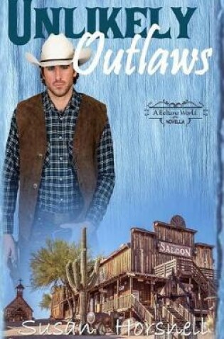 Cover of Unlikely Outlaws