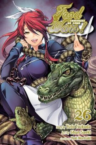 Cover of Food Wars!: Shokugeki no Soma, Vol. 26