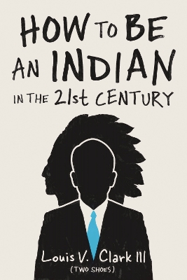 Book cover for How to Be an Indian in the 21st Century