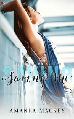 Book cover for Saving Me