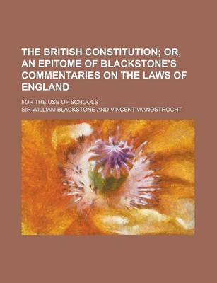Book cover for The British Constitution; For the Use of Schools
