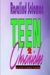 Book cover for Teen Chronicles 2