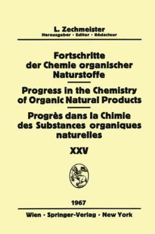 Cover of Progress in the Chemistry of Organic Natural Products / Fortschritte Der Chemie Organischer Naturstoffe / Progres Dans La Chimie Des Substances Organiques Naturelles