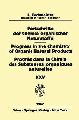 Book cover for Progress in the Chemistry of Organic Natural Products / Fortschritte Der Chemie Organischer Naturstoffe / Progres Dans La Chimie Des Substances Organiques Naturelles