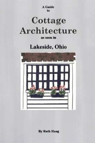 Cover of A Guide to Cottage Architecture