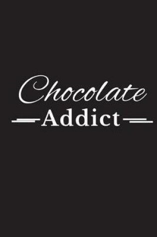 Cover of Chocolate Addict