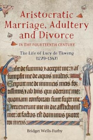 Cover of Aristocratic Marriage, Adultery and Divorce in the Fourteenth Century