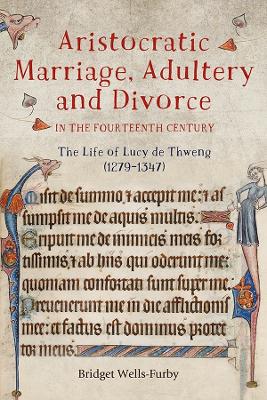 Book cover for Aristocratic Marriage, Adultery and Divorce in the Fourteenth Century